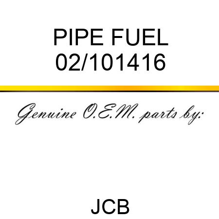 PIPE FUEL 02/101416