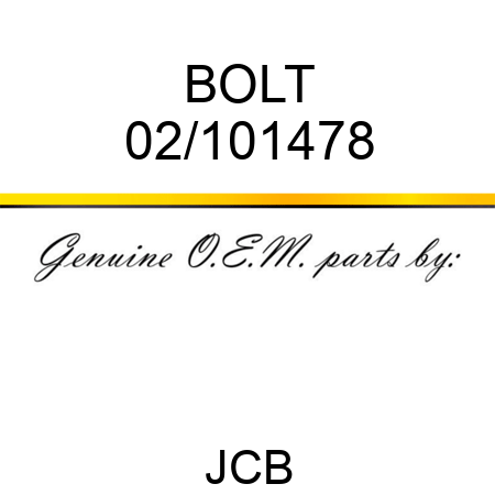 BOLT 02/101478