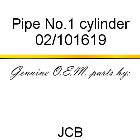 Pipe, No.1 cylinder 02/101619