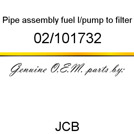 Pipe, assembly, fuel, l/pump to filter 02/101732