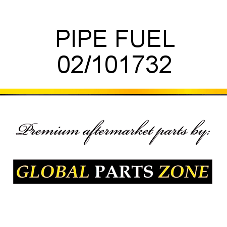 PIPE FUEL 02/101732