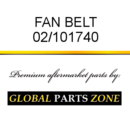 FAN BELT 02/101740