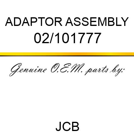 ADAPTOR ASSEMBLY 02/101777