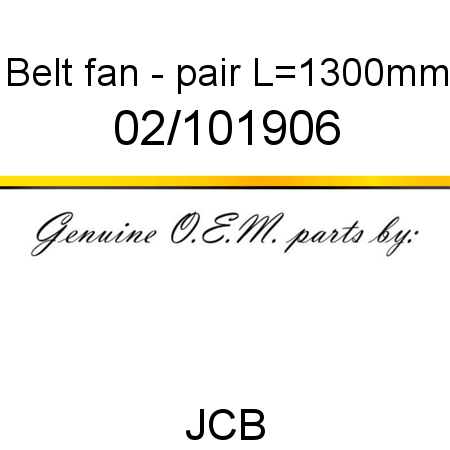 Belt, fan - pair, L=1300mm 02/101906