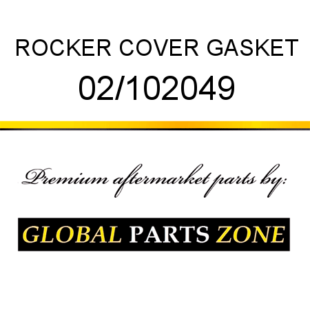 ROCKER COVER GASKET 02/102049