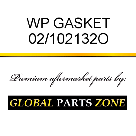 WP GASKET 02/102132O