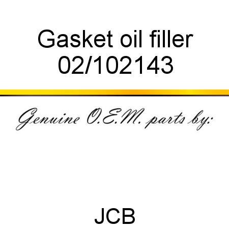 Gasket, oil filler 02/102143