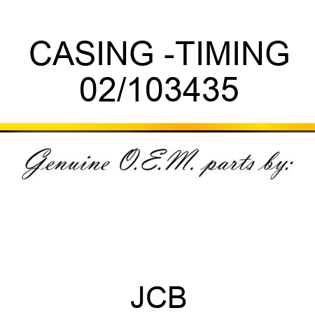 CASING -TIMING 02/103435