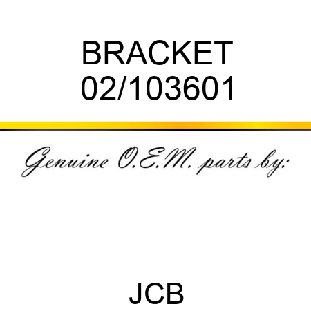 BRACKET 02/103601