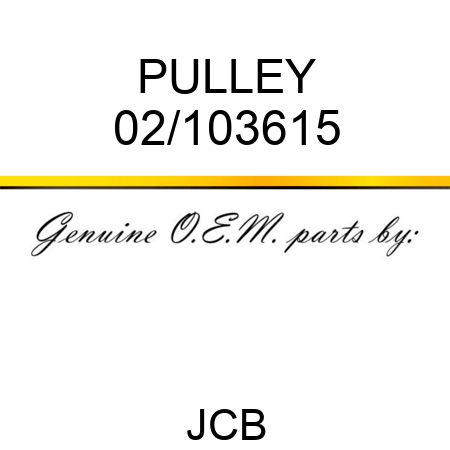 PULLEY 02/103615