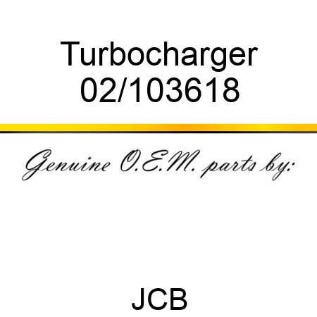 Turbocharger 02/103618