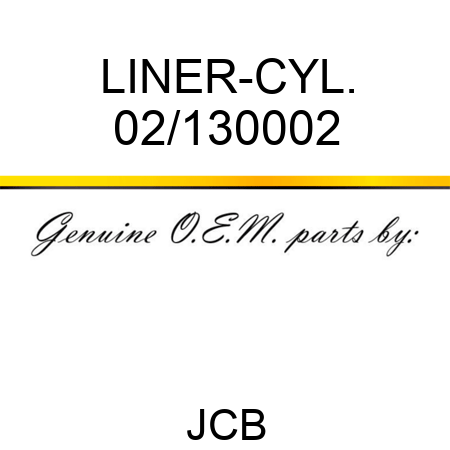 LINER-CYL. 02/130002