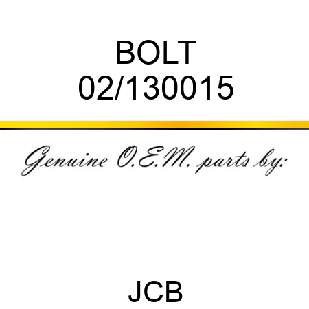 BOLT 02/130015