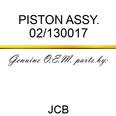 PISTON ASSY. 02/130017