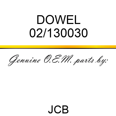 DOWEL 02/130030