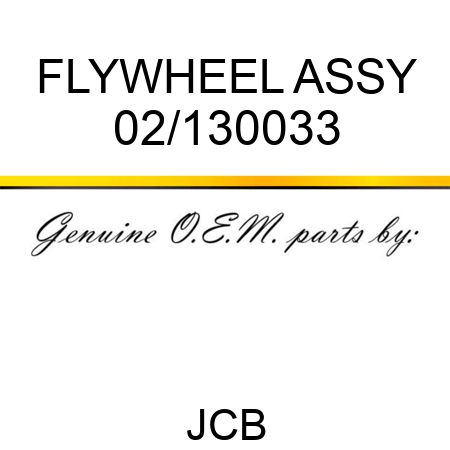 FLYWHEEL ASSY 02/130033