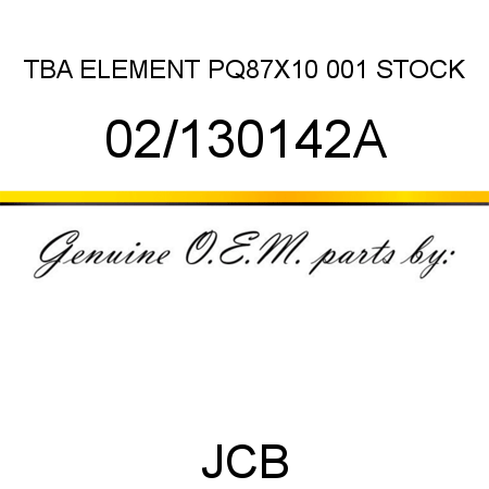 TBA, ELEMENT PQ87X10, 001 STOCK 02/130142A