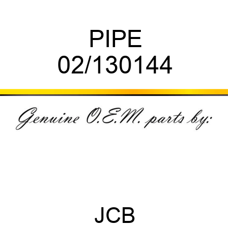 PIPE 02/130144