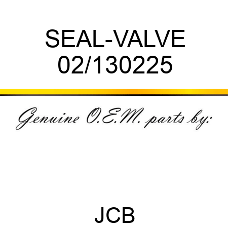 SEAL-VALVE 02/130225