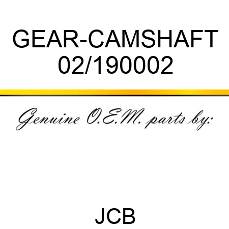 GEAR-CAMSHAFT 02/190002