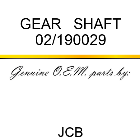 GEAR + SHAFT 02/190029