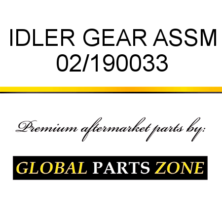 IDLER GEAR ASSM 02/190033