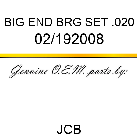 BIG END BRG SET .020 02/192008