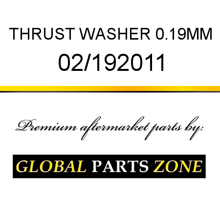 THRUST WASHER 0.19MM 02/192011