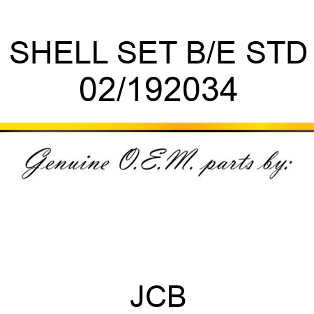 SHELL SET B/E STD 02/192034