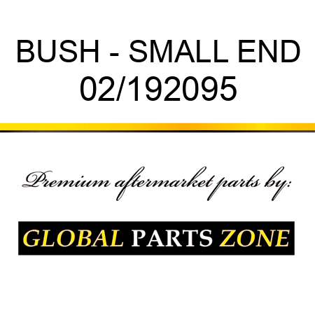 BUSH - SMALL END 02/192095