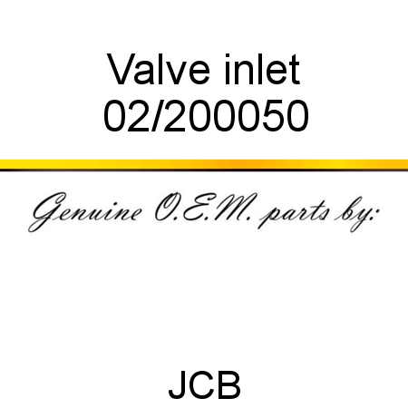 Valve, inlet 02/200050