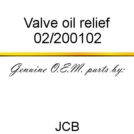 Valve, oil relief 02/200102