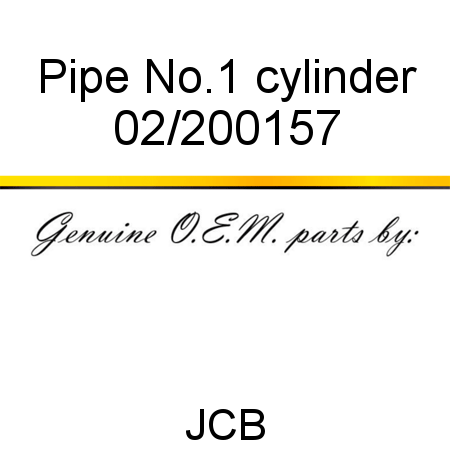 Pipe, No.1 cylinder 02/200157