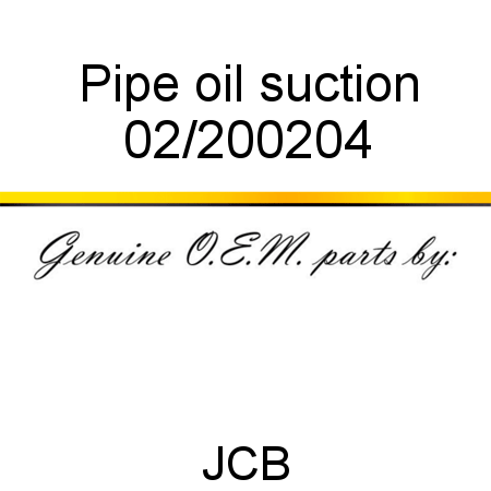 Pipe, oil suction 02/200204