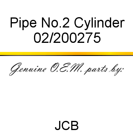 Pipe, No.2 Cylinder 02/200275