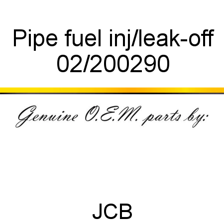 Pipe, fuel, inj/leak-off 02/200290