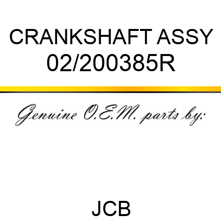 CRANKSHAFT ASSY 02/200385R