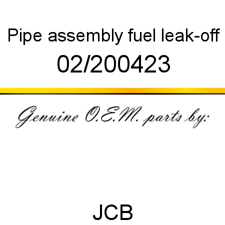 Pipe, assembly, fuel, leak-off 02/200423