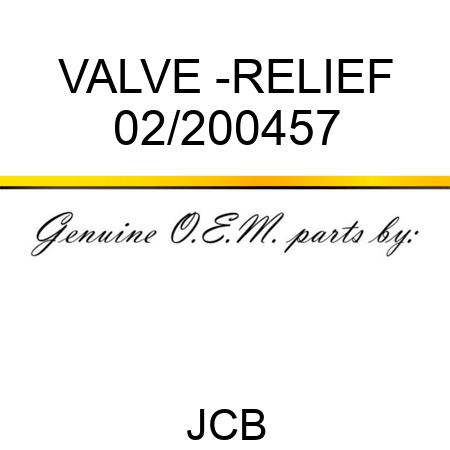 VALVE -RELIEF 02/200457