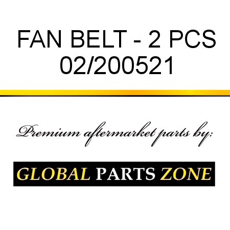 FAN BELT - 2 PCS 02/200521