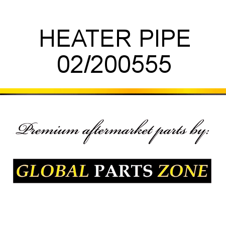 HEATER PIPE 02/200555