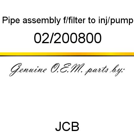 Pipe, assembly, f/filter to inj/pump 02/200800