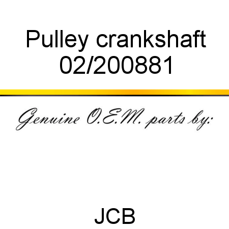 Pulley, crankshaft 02/200881