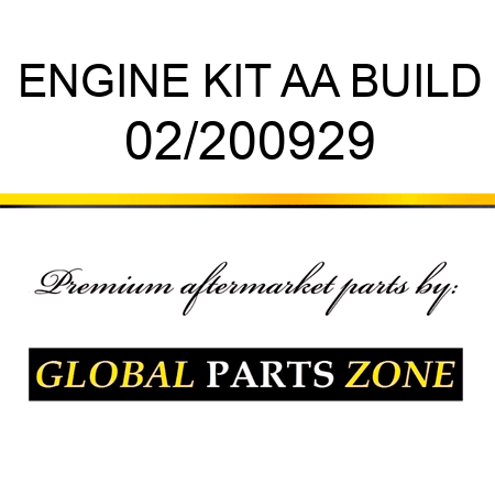 ENGINE KIT AA BUILD 02/200929