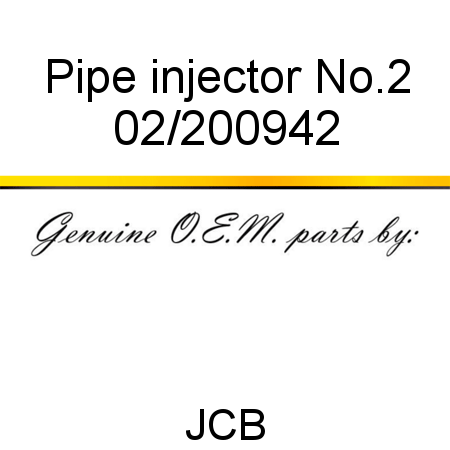 Pipe, injector No.2 02/200942