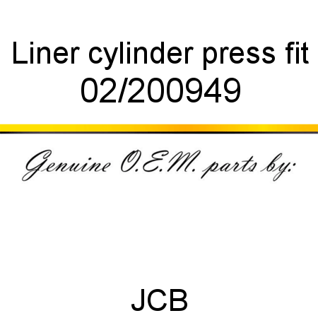 Liner, cylinder, press fit 02/200949