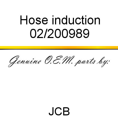 Hose, induction 02/200989
