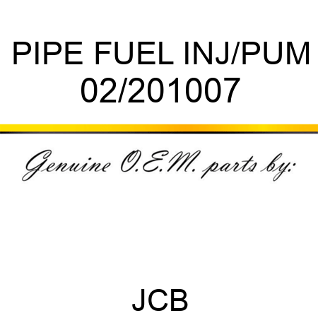 PIPE FUEL, INJ/PUM 02/201007