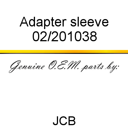 Adapter, sleeve 02/201038
