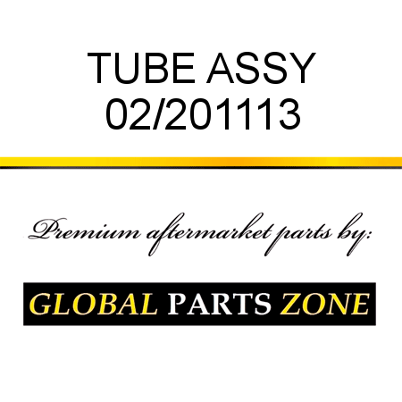 TUBE ASSY 02/201113